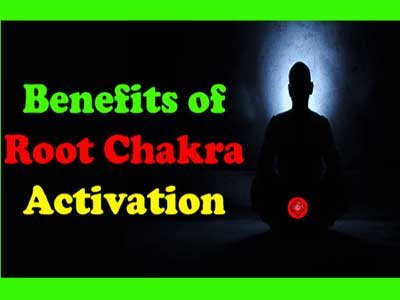 Benefits of Mooladhar Chakra Activation