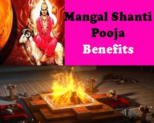 Mangal Shanti Pooja Benefits