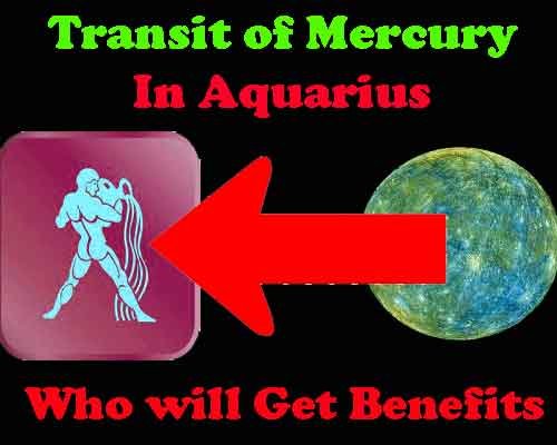 Transit of Mercury In Aquarius Predictions 