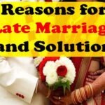 Reasons for late marriage and solution