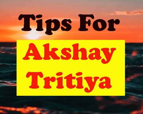 When is Akshay Tritiya